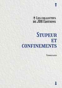 Picture of Stupeur et confinements