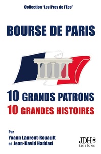Picture of Bourse de Paris : 10 grands patrons, 10 grandes histoires