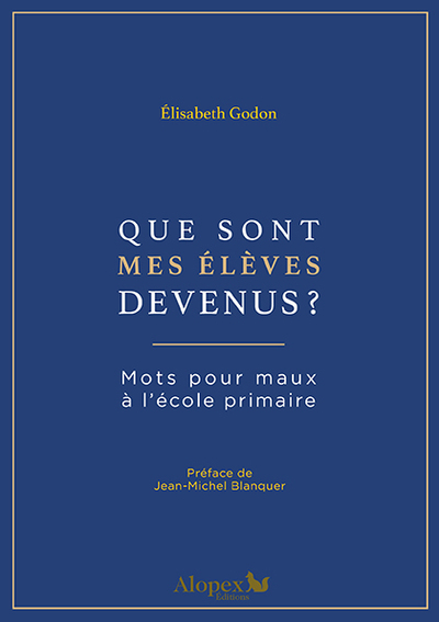 Picture of Que sont mes élèves devenus?