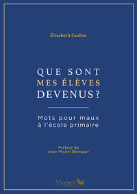 Picture of Que sont mes élèves devenus?