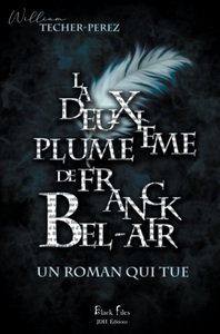 Picture of La deuxième plume de Franck Bel-Air