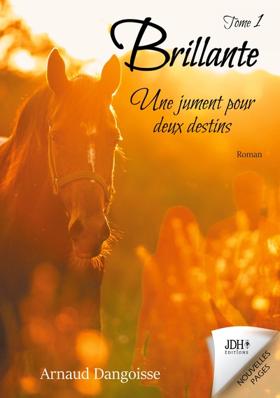 Picture of Brillante, une jument pour deux destins