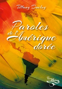 Image de Paroles de l'Amérique dorée
