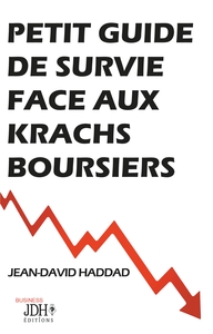 Image de Petit guide de survie face aux krachs boursiers