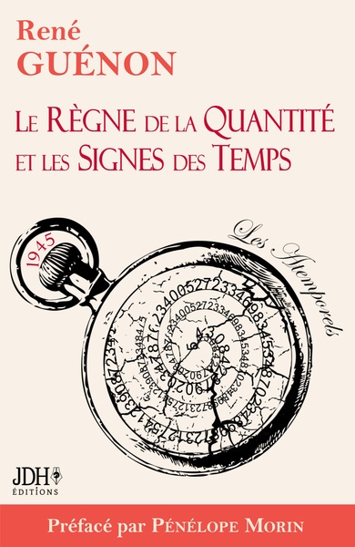 Picture of Le Règne de la Quantité et les Signes des Temps - édition 2022 - Préface par Pénélope Morin