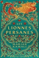 Image de Les Lionnes persanes