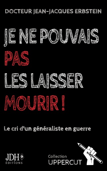 Picture of Je ne pouvais pas les laisser mourir !