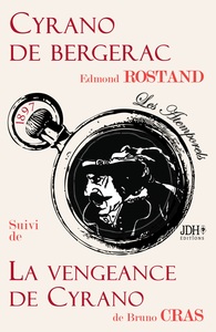 Image de Cyrano de Bergerac suivi de La Vengeance de Cyrano