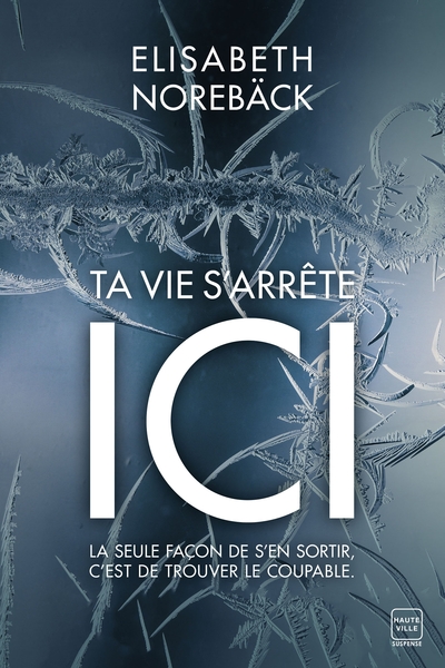 Image de Ta vie s'arrête ici