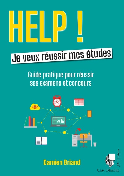 Image de Help ! Je veux réussir mes études