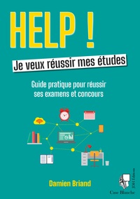 Image de Help ! Je veux réussir mes études
