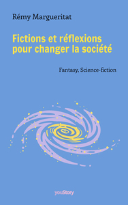 Picture of Fictions et réflexions pour changer la société