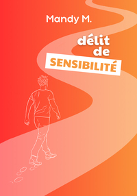 Image de Délit de sensibilité