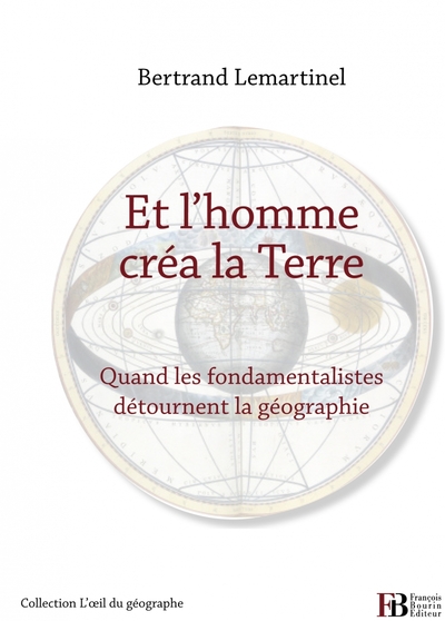 Picture of Et l'homme créa la terre - Quand les fondamentalistes détour