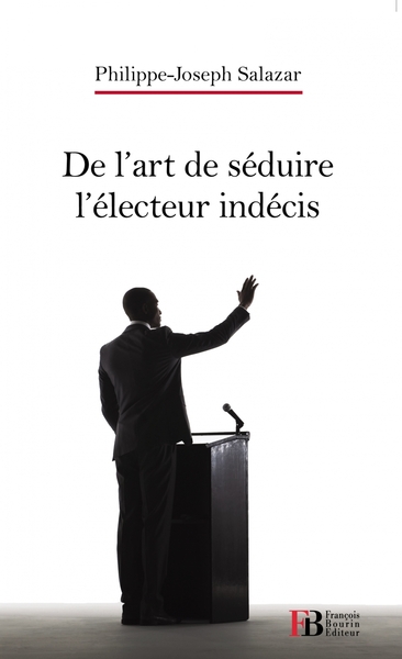 Image de De l'art de séduire l'électeur indécis