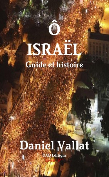 Image de Ô Israël - Guide et histoire