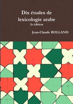 Image de Dix études de lexicologie arabe, 2e édition