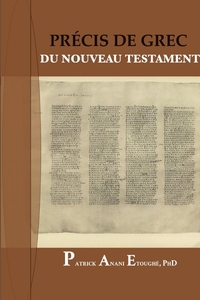 Image de PRÉCIS DE LA GRAMMAIRE GREC  DU NOUVEAU TESTAMEN
