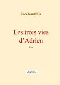 Image de Les trois vies d'Adrien