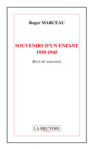 Image de SOUVENIRS D'UN ENFANT 1939-1945