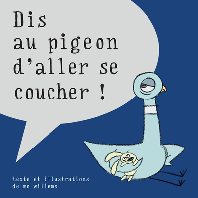 Image de Dis au pigeon d'aller se coucher !