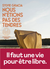 Picture of Nous n'étions pas des tendres