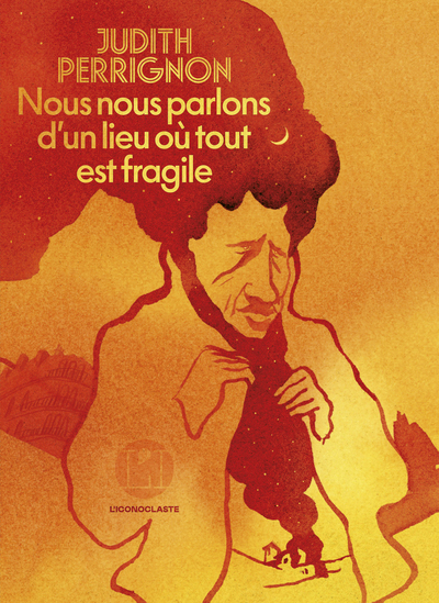 Image de Nous nous parlons d'un lieu où tout est fragile