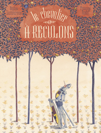 Image de Le chevalier à reculons