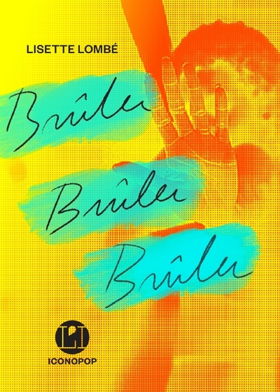 Image de Brûler brûler brûler