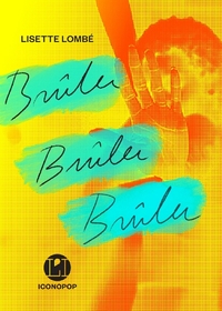 Image de Brûler brûler brûler