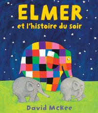 Image de Elmer et l'histoire du soir