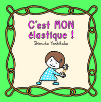 Image de je ne prete pas mon elastique !