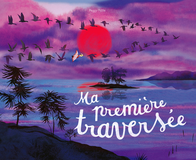 Picture of Ma première traversée