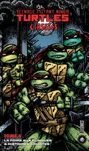 Picture of Les Tortues Ninja - TMNT Classics, T6 : La Foire aux flingues & Histoires courtes