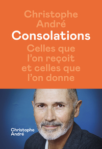 Picture of Consolations - Celles que l'on reçoit et celles que l'on donne