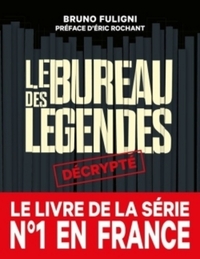 Image de Le Bureau des légendes décrypté