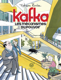 Image de Kafka, les mécanismes du pouvoir