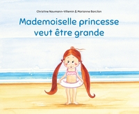 Image de Mademoiselle princesse veut être grande