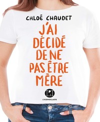 Image de J'ai décidé de ne pas être mère