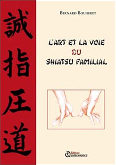 Image de L'Art et la voie du Shiatsu familial