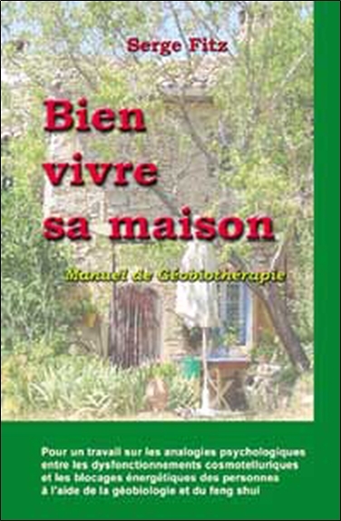 Image de Bien vivre sa maison - Géobiothérapie