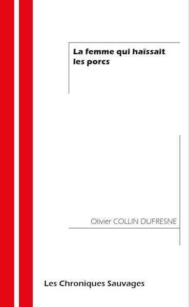 Image de La femme qui haïssait les porcs