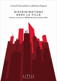Image de Discriminations dans la ville - sexismes, racismes et LGBTphobies dans l’espace public
