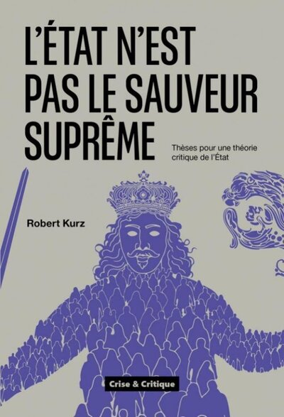 Picture of L'État n'est pas le sauveur suprême - thèses pour une théorie critique de l'État