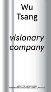 Image de WU TSANG, VISIONARY COMPANY