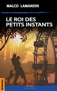 Image de Le Roi des petits instants