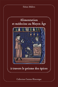 Picture of Alimentation et médecine au Moyen-Âge à travers le prisme des épices