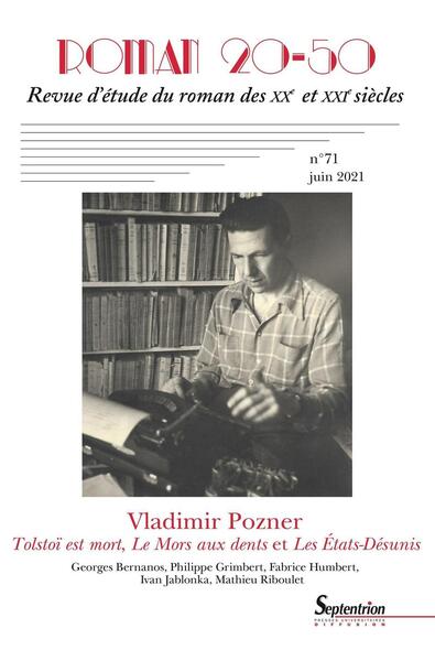 Image de Vladimir Pozner. Tolstoï est mort, Le Mors aux dents, Les États-désunis