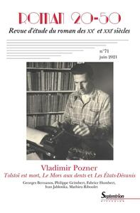 Image de Vladimir Pozner. Tolstoï est mort, Le Mors aux dents, Les États-désunis