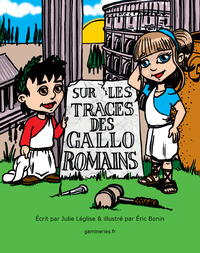 Picture of Sur les traces des Gallo-Romains